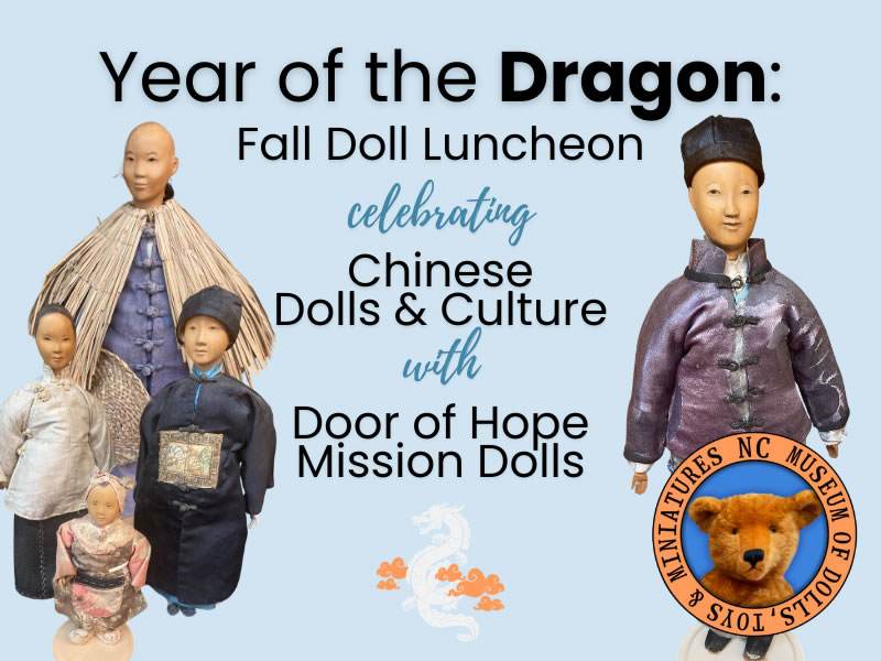 NC Museum of Dolls, Toys & Miniatures Fall Luncheon